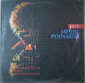 MICHEL POLNAREFF - BEST (5.18 광주 민주항쟁을 노래한 민중 가요 &#039;오월의 노래&#039; 원곡 Qui A Tue Grand Maman 수록) 미개봉