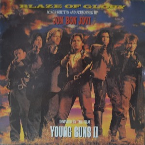 YOUNG GUNS 2  / JON BON JOVI - BLAZE OF GLORY (영화 &#039;영 건 2&#039; 1990/ 해설지) LIKE NEW