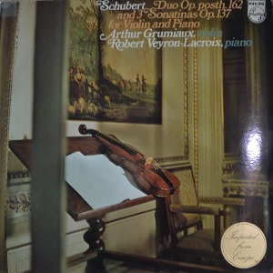 Arthur Grumiaux – Schubert Duo Op. Post. 162 And 3 Sonatinas Op. 137 For Violin And Piano (Robert Veyron-Lacroix: Concert Grand Piano/* NETHERLANDS 6500 341) NM-
