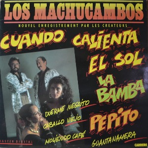 LOS MACHUCAMBOS - Cuando Calienta El Sol (프랑스에서 결성된 LATIN 그룹으로 시원한 연주와 경쾌한 보컬이 압권/El Dorado 수록/* FRANCE ORIGINAL  66497)  NM-/MINT