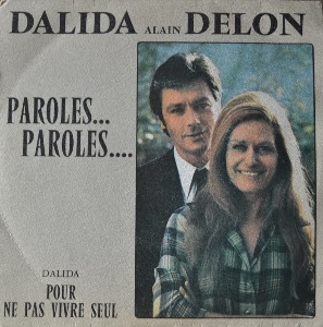 Alain Delon &amp; Dalida – Paroles... Paroles....  (7인치 싱글/ * PORTUGAL) NM