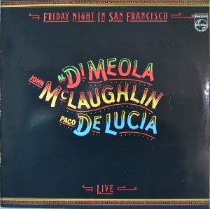 AL DI MEOLA / JOHN McLAUGHLIN - FRIDAY NIGHT IN SAN FRANCISCO LIVE (Jazz, Latin, Folk/ * SPAIN  Philips – 6302 137 ) NM-