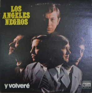 LOS ANGELES NEGROS – Y Volveré (Latin Funk  &amp; Rhythm &amp; Blues, Soul/ * USA ORIGINAL  DLIS6306)  MINT