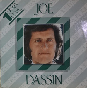 JOE DASSIN - 1 HORA COM JOE DASSIN  ( L&#039;Éte Indien /Et Si Tu N&#039;Existais Pas/Les Champs Élysées 오 샹델리제  수록/ * PORTUGAL) NM