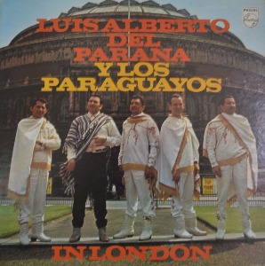 LUIS ALBERTO del Parana y Los Paraguayos ‎– In London (Paraguayan folk group / * JAPAN  SFX-7361) EX++