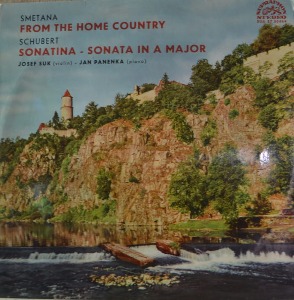 Josef Suk – Smetana : From The Home Country / Schubert : Sonatina - Sonata In A Major  Piano:  Jan Panenka ( * CZECHOSLOVAKIA  ORIGINAL SUA ST 50464) NM