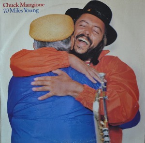 CHUCK MANGIONE - 70 MILES YOUNG (FEEL SO GOOD 노래로 수록/* PORTUGAL AMLH 64911) NM/NM-