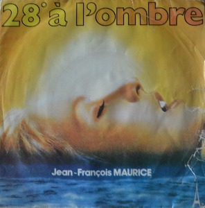 JEAN FRANCOIS MAURICE - 28 A L&#039;OMBRE (MONACO/7인치 싱글/ * PORTUGAL) NM-