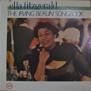 ELLA FITZGERALD  - The Irving Berlin Songbook ( Virginia, USA jazz singer/2LP/Puttin&#039; On The Ritz  수록/* USA ORIGINAL 1st press Verve Records – 829 533-1) MINT/MINT