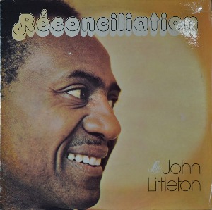 JOHN LITTLETON - Réconciliation  (Latin, Folk/ * FRANCE ORIGINAL  SM 30-607) NM-