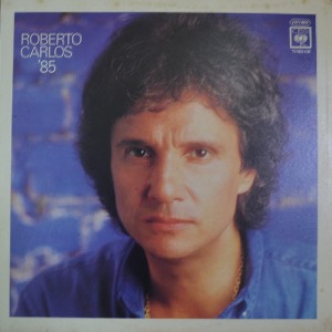 ROBERTO CARLOS - &#039;85  (Brazilian pop singer/ And I Love Her 를 서반아로 부른 Yo Te Amo  수록/* MEXICO  TVDCS-139 ) LIKE NEW