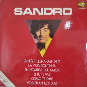 SANDRO - Quiero Llenarme De Ti  (Argentine singer/ * SPAIN   SCAL-5)  NM-/MINT
