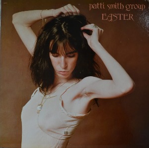 PATTI SMITH GROUP - EASTER ( American punk band/ BECAUSE THE NIGHT 수록/4 PAGE 해설지/* USA ORIGINAL 1st press AB 4171 ) strong EX++