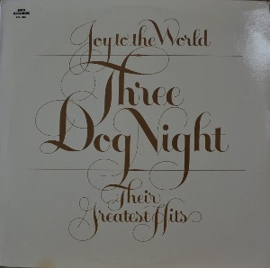 THREE DOG NIGHT - JOY TO THE WORLD/THEIR GREATEST HITS (American Soft Rock band / THE SHOW MUST GO ON 수록/* USA ORIGINAL  MCA-1466 ) NM-
