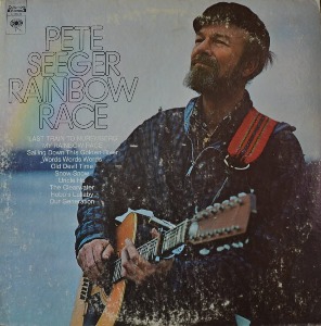 PETE SEEGER - RAINBOW RACE  ( American folk singer and songwriter/SNOW SNOW/HOBO&#039;S LULLABY 수록/* USA ORIGINAL) NM/MINT