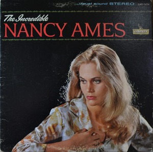 NANCY AMES - THE INCREDIBLE NANCY AMES (STEREO/ American folk singer and Jazz, Pop songwriter/ BON SOIR CHER/GREENFIELDS 수록/* USA 1st press LST 7276)  EX++