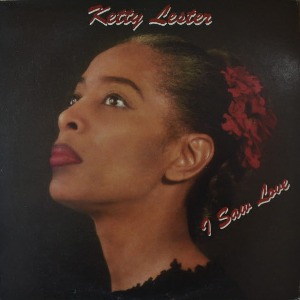 KETTY LESTER - I SAW LOVE (American Rhythm &amp; Blues, Soul singer/* USA ORIGINAL 1st press  MLP-1011) MINT