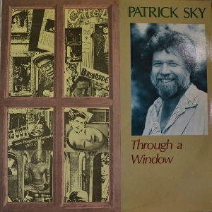 PATRICK SKY - THROUGH A WINDOW  (American folk singer, and songwriter/ * USA ORIGINAL 1st press  Shanachie – 95003) MINT