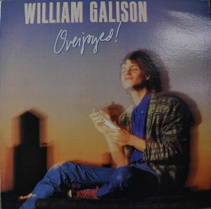 WILLIAM GALISON - OVERJOYED ( American harmonica player /  ANTONIO S SONG 수록) MINT