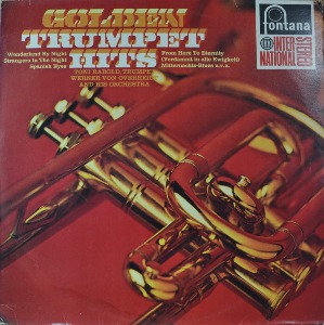 TONI RABOLD/ WERNER VON OVERHEIDT AND HIS ORCHESTRA - GOLDEN TRUMPET HITS (German jazz trumpeter/성음 SEL-100 025) NM